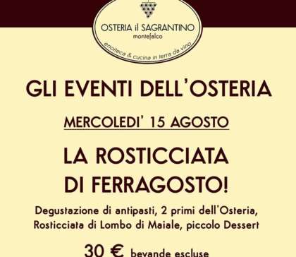 Rosticciata di Ferragosto – Pranzo o cena del 15 Agosto a Montefalco