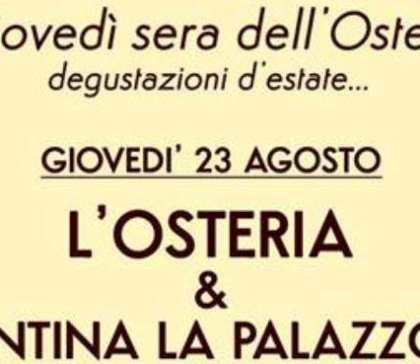 Il 23 Agosto – L’Osteria & Cantina La Palazzola